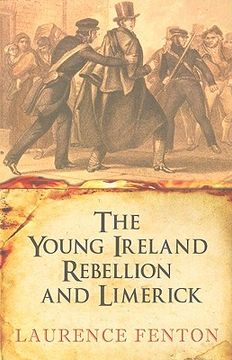the young ireland rebellion and limerick (en Inglés)
