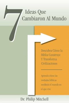 portada 7 Ideas que Cambiaron al Mundo (in Spanish)