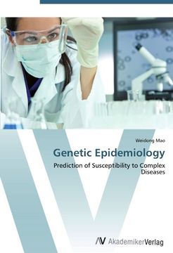 portada Genetic Epidemiology: Prediction of Susceptibility to Complex  Diseases