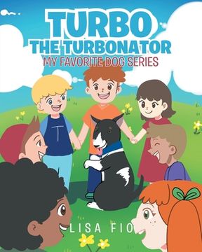 portada Turbo The Turbonator (My favorite dog series) (en Inglés)