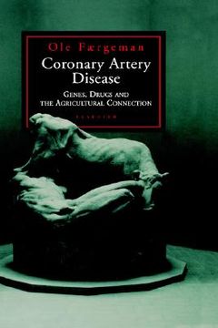 portada coronary artery disease: genes, drugs and the agricultural connection (en Inglés)