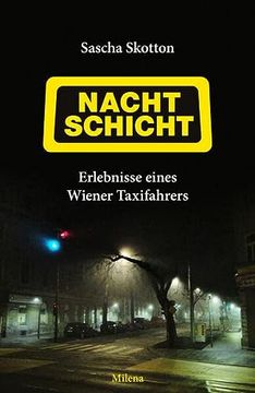 portada Nachtschicht: Erlebnisse Eines Wiener Taxifahrers (en Alemán)