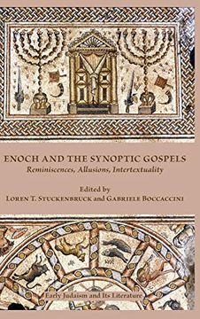 portada Enoch and the Synoptic Gospels: Reminiscences, Allusions, Intertextuality (Early Judaism and its Literature) (en Inglés)