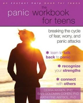 portada The Panic Workbook for Teens: Breaking the Cycle of Fear, Worry, and Panic Attacks (An Instant Help Book for Teens)