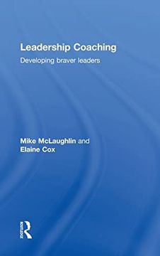 portada Leadership Coaching: Developing Braver Leaders (en Inglés)