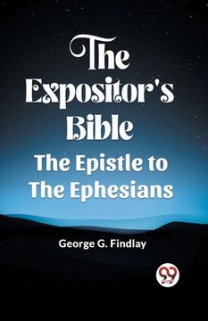 portada The Expositor'S Bible The Epistle To The Ephesians (in English)