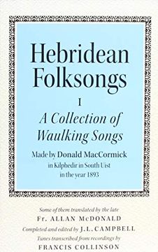 portada Hebridean Folk Songs: A Collection of Waulking Songs by Donald Maccormick (in English)