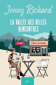 portada La vallée des belles rencontres - Tome 1: Chez Léonie (in French)