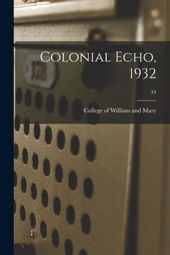 portada Colonial Echo, 1932; 34 (en Inglés)