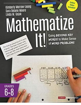 portada Mathematize It! [Grades 6-8]: Going Beyond Key Words to Make Sense of Word Problems, Grades 6-8 (en Inglés)