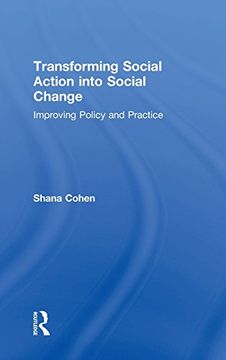 portada Transforming Social Action into Social Change: Improving Policy and Practice