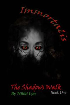 portada Immortalis: The Shadows Walk (in English)