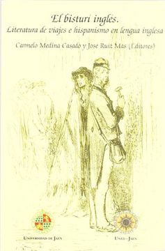 portada El Bisturí Inglés: Literatura de Viajes e Hispanismo en Lengua Inglesa (Alonso de Bonilla) (in Spanish)