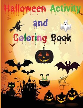portada Halloween Activity and Coloring Book: Amazing Halloween Activity Book for Kids Coloring, Word Search, Sudokus, Mazes, Solutions Activity Book for Girl (en Inglés)