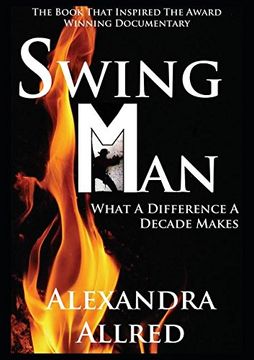 portada Swingman: What a Difference a Decade Makes