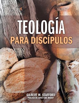 portada Teologia Para Discipulos (in Spanish)