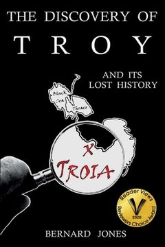 portada The Discovery of Troy and its Lost History