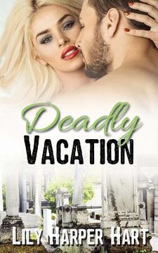 portada Deadly Vacation (en Inglés)