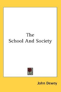 portada the school and society (in English)