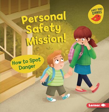 Personal Safety Mission!: How to Spot Danger (en Inglés)