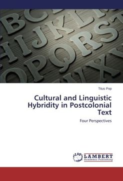 portada Cultural and Linguistic Hybridity in Postcolonial Text: Four Perspectives