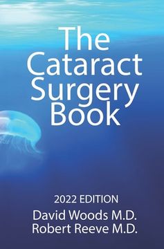 portada The Cataract Surgery Book: Options & Explanations for Patients (en Inglés)