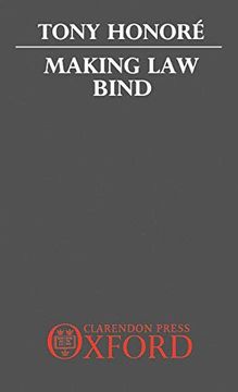 portada Making law Bind: Essays Legal and Philosophical (in English)