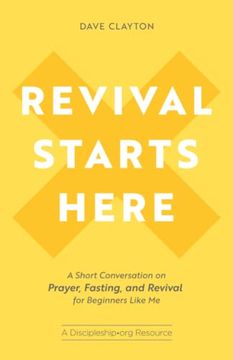portada Revival Starts Here: A Short Conversation on Prayer, Fasting, and Revival for Beginners Like me (in English)