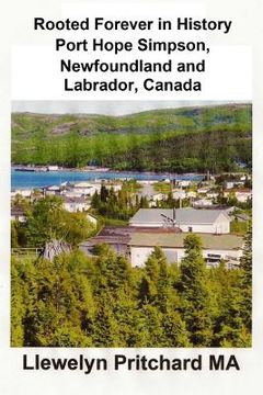portada Rooted Forever in History Port Hope Simpson, Newfoundland and Labrador, Canada (en Japonés)
