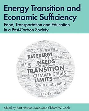 portada Energy Transition and Economic Sufficiency: Food, Transportation and Education in a Post-Carbon Society (en Inglés)