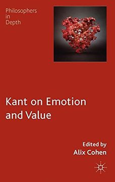 portada Kant on Emotion and Value (Philosophers in Depth)