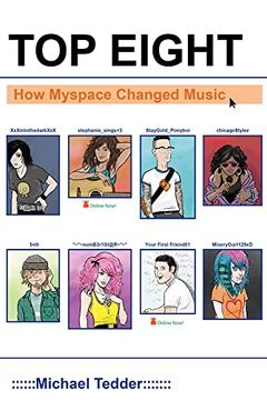 portada Top Eight: How Myspace Changed Music (in English)