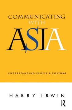 portada Communicating With Asia: Understanding People and Customs (en Inglés)