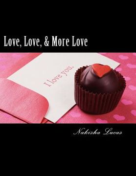 portada Love, Love, & More Love (en Inglés)