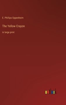 portada The Yellow Crayon: in large print (en Inglés)