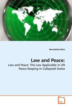 portada Law and Peace:: Law and Peace: The Law Applicable in UN Peace Keeping in Collapsed States
