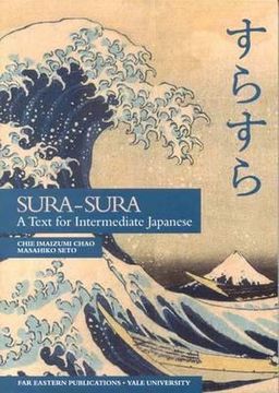 portada Sura-Sura: A Text for Intermediate Japanese (en Inglés)