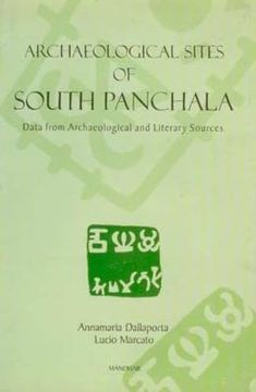 portada Archaeological Sites of South Panchala: Data From Archaeological and Literary Sources