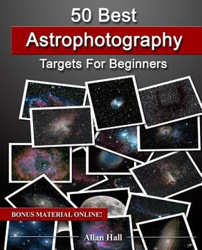 portada 50 Best Astrophotography Targets for Beginners (en Inglés)