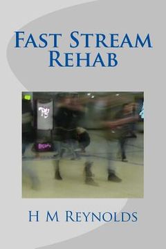 portada Fast Stream Rehab (en Inglés)
