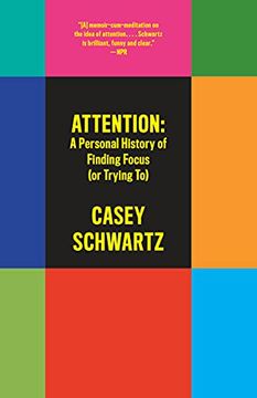 portada Attention: A Personal History of Finding Focus (or Trying to) (en Inglés)