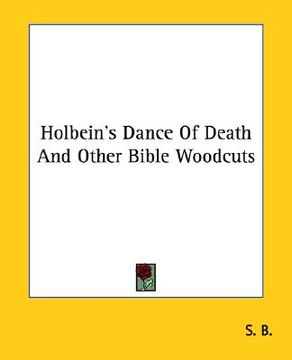 portada holbein's dance of death and other bible woodcuts (en Inglés)