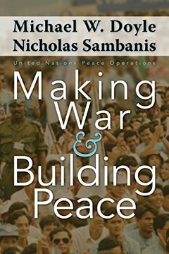 portada Making war and Building Peace: United Nations Peace Operations (en Inglés)