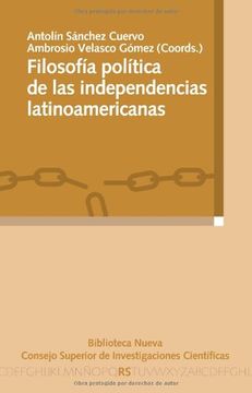 portada Filosofia Politica de las Independencias Latinoamericanas