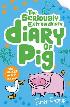 portada The Seriously Extraordinary Diary Of Pig
