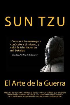 portada El Arte de la Guerra- Sabiduría que se mantiene en la actualidad (Spanish) Edition (in Spanish)