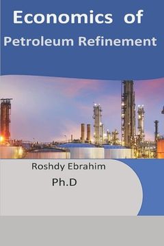 portada Economics of Petroleum Refinement (in English)