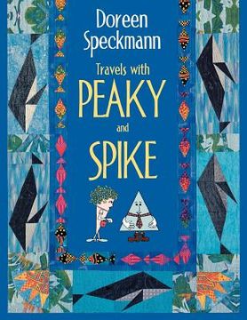 portada travels with peaky and spike- print on demand edition (en Inglés)