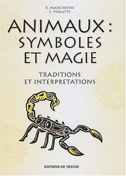 portada Animaux: Symboles et Magie: Traditions et Interprétations