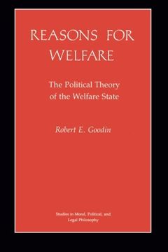 portada Reasons for Welfare: The Political Theory of the Welfare State (Studies in Moral, Political, and Legal Philosophy) (in English)